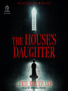 The House's Daughter